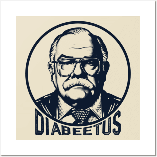 Diabeetus - Wilford Brimley Fan Art Posters and Art